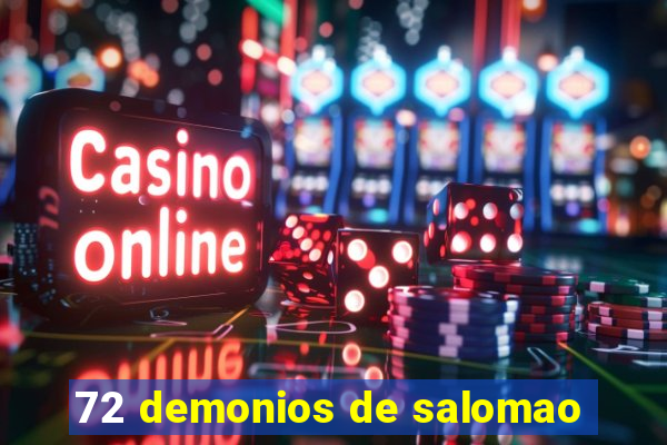 72 demonios de salomao